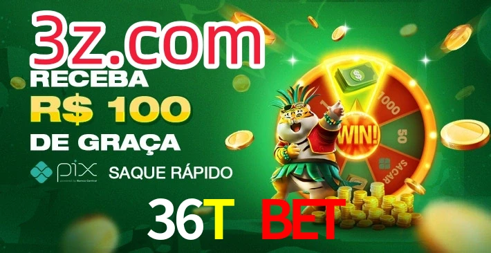 36T BET